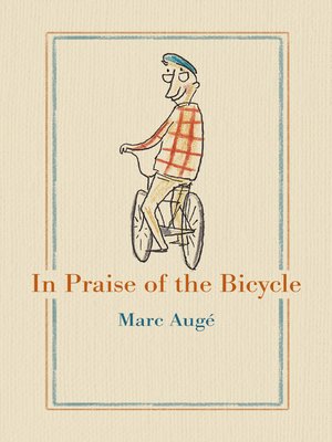 cover image of In Praise of the Bicycle